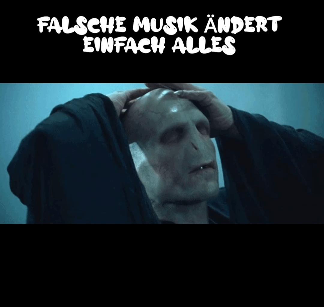 Die falsche Musik 🎶