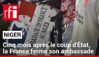 Niger : Cinq mois après le coup d'État, la France ferme son ambassade • RFI