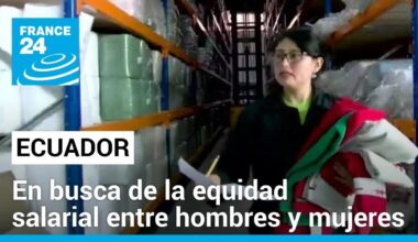 Ecuador busca eliminar la inequidad salarial entre hombres y mujeres • FRANCE 24 Español