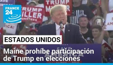 EE. UU.: Maine prohíbe la participación de Trump en elecciones presidenciales de 2024