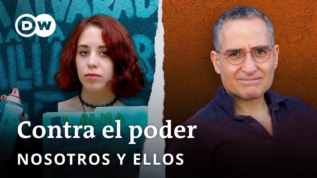 Cuando tu activismo político preocupa a la familia | Nosotros y ellos | DW Documental