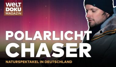 POLARLICHTJÄGER IN DEUTSCHLAND: Astronomie trifft auf Fotografie — atemberaubende Fotos! | Magazin