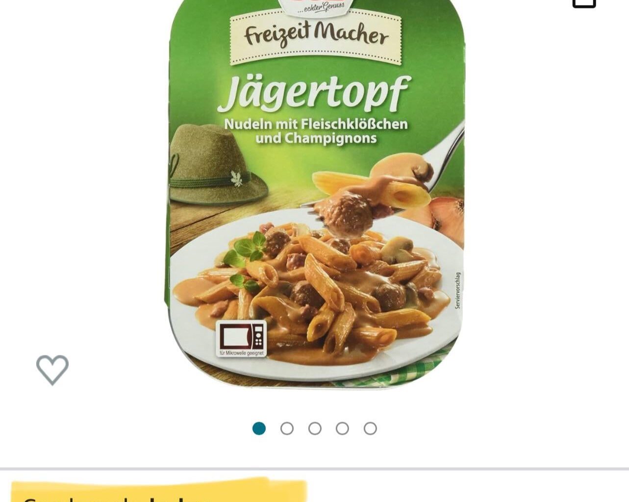 Blöd! Ich habe eigentlich die unleckeren, ekligen gesucht.