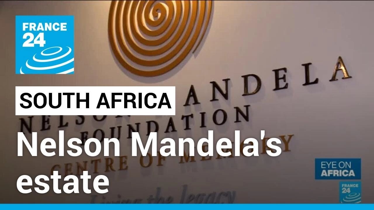 Nelson Mandela's estate: lack of funds and family feuds taint Madiba's name today • FRANCE 24