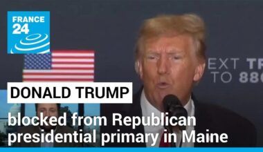 Maine becomes second US state to disqualify Trump from 2024 primary ballot • FRANCE 24 English