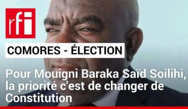 Comores : pour Mouigni Baraka Saïd Soilihi, la priorité c'est de changer de Constitution • RFI