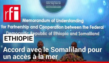 Ethiopie : accord avec le Somaliland pour un accès à la mer • RFI