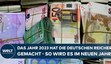 DEUTSCHLAND: Vermögensanstieg! Das Jahr 2023 hat die Deutschen reicher gemacht - so wird es 2024