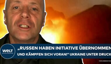 PUTINS KRIEG: Ukraine unter Druck! "Russen haben die Initiative übernommen und kämpfen sich voran!"