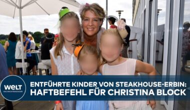 ENTFÜHRUNGS-DRAMA UM STEAKHOUSE-ERBIN: Europäischer Haftbefehl gegen Christina Block erlassen