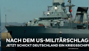 FREGATTE HESSEN: Nach dem US-Militärschlag! Jetzt greift Deutschland im Jemen mit Kriegsschiff ein