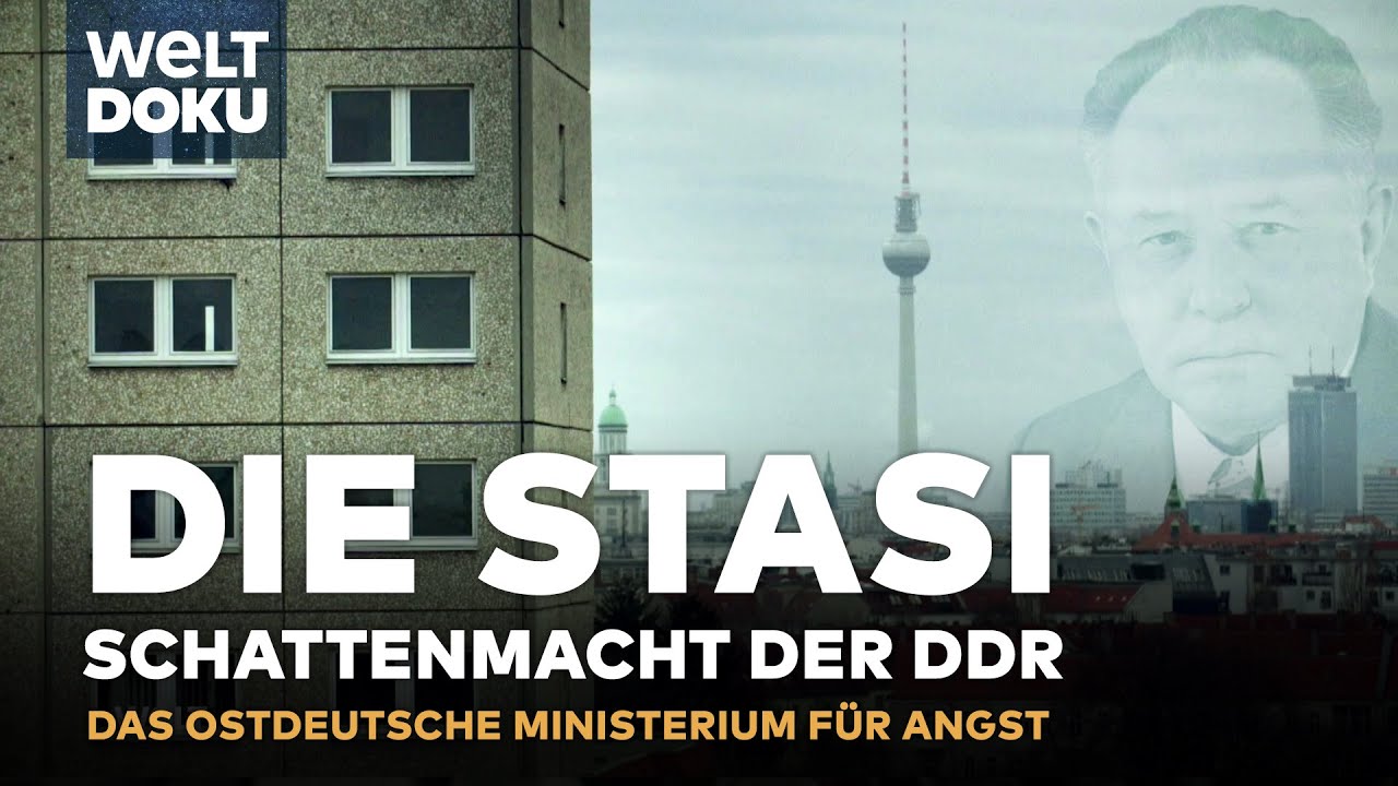 DIE STASI IN DER DDR: Wie das Ministerium für Staatssicherheit Ostdeutschland regierte | WELT DOKU