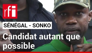 Sénégal - candidature Ousmane Sonko : les stratégies du PASTEF • RFI