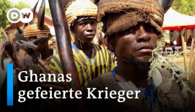 Feok-Festival: Ghanas bewunderte Builsa-Krieger | DW Nachrichten