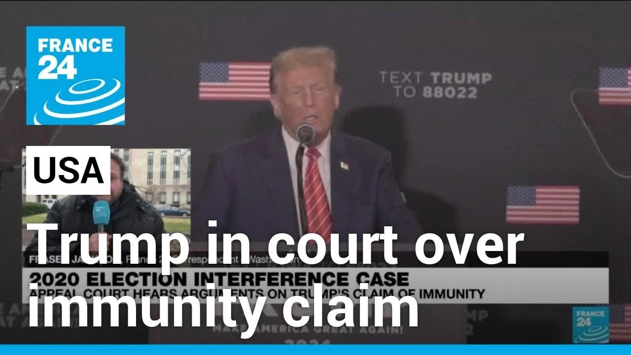 Trump in court for hearing on 'absolute immunity' claim • FRANCE 24 English