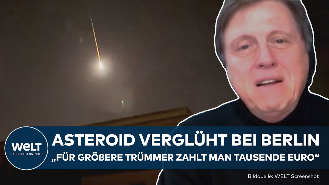 SPEKTAKEL ÜBER DEUTSCHLAND: Suche nach Trümmern begonnen! Asteroid verglüht in der Nähe von Berlin