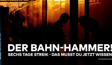 DEUTSCHLAND: Hammer bei der Deutschen Bahn! GDL streikt sechs Tage lang! Das musst du jetzt wissen