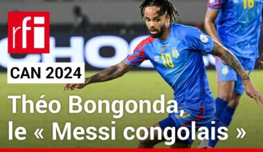 CAN 2024 : À la rencontre de Théo Bongonda, le « Messi congolais » ! • RFI