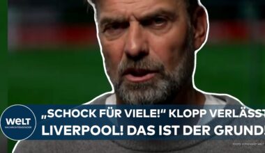 FC LIVERPOOL: "Schock für viele!" Jürgen Klopp hört bei den Reds auf! So erklärt er die Entscheidung