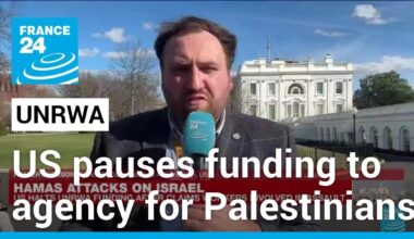 US pauses funding to UNRWA amid allegations of staff role in Oct 7 attacks • FRANCE 24 English