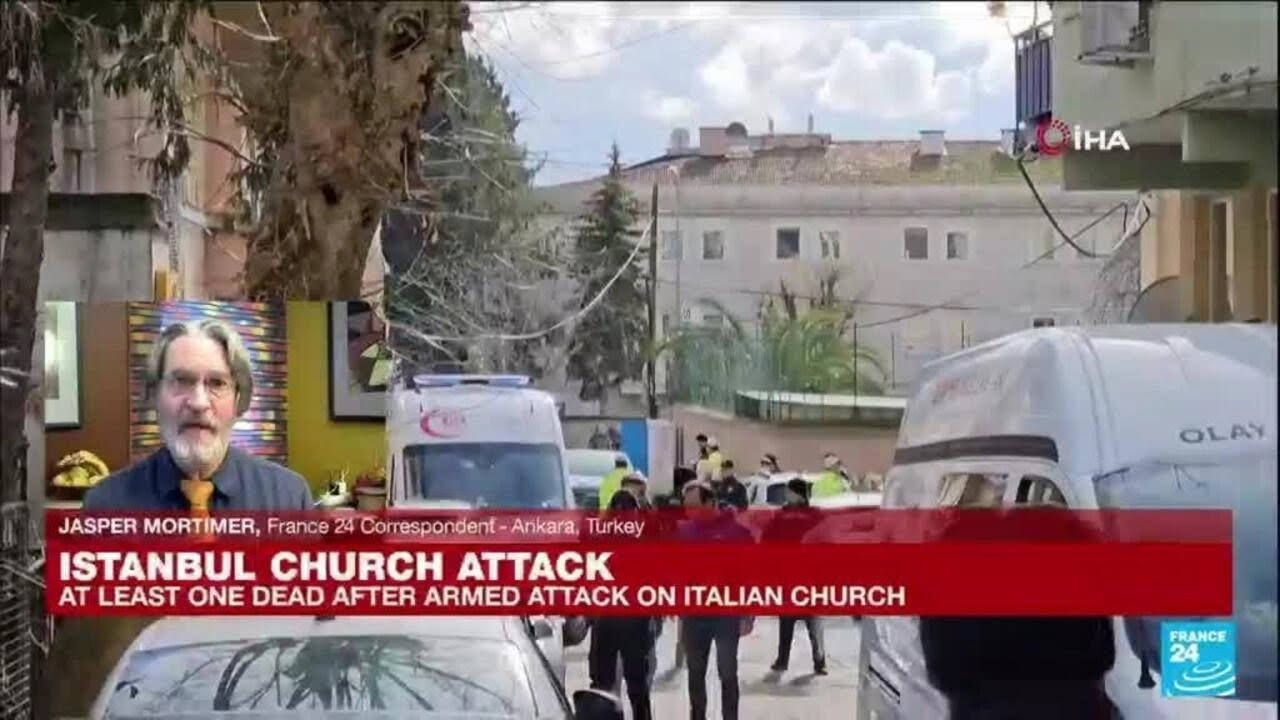 Masked assailants launch deadly attack on Italian church in Istanbul • FRANCE 24 English