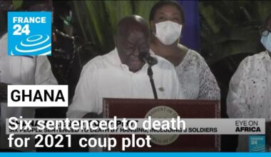 Six sentenced to death for 2021 Ghana coup plot • FRANCE 24 English