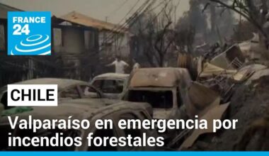 Región chilena de Valparaíso en emergencia por incendios forestales con más de 50 muertos