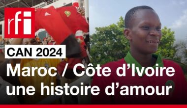 CAN 2024 : Maroc - Côte d'Ivoire, l'histoire d'amour ! • RFI