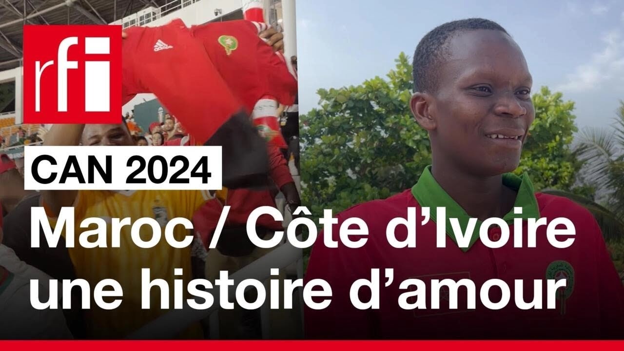 CAN 2024 : Maroc - Côte d'Ivoire, l'histoire d'amour ! • RFI