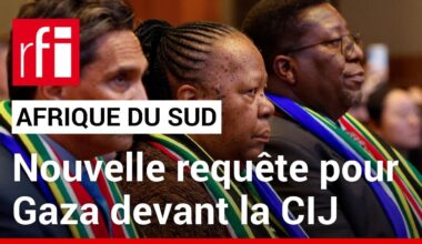 Guerre à Gaza : l'Afrique du Sud dépose une nouvelle requête devant la CIJ contre Israël • RFI