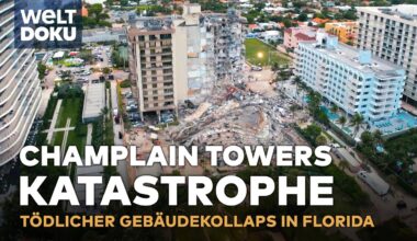 CHAMPLAIN TOWERS TRAGÖDIE: Gebäudeeinsturz in Surfside, Florida - Pfusch am Bau 1 | WELT HD DOKU