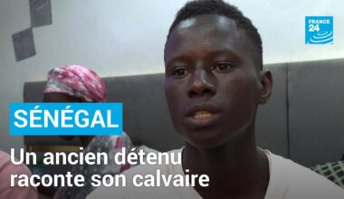 Sénégal : "Tout ce temps perdu", un ancien détenu raconte son calvaire • FRANCE 24