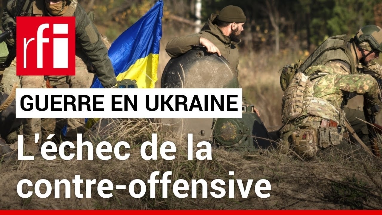 Guerre en Ukraine : l'échec de la contre-offensive • RFI