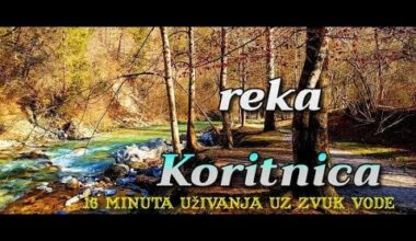 River Koritnica relaxing and meditation 16 minutes NATURE