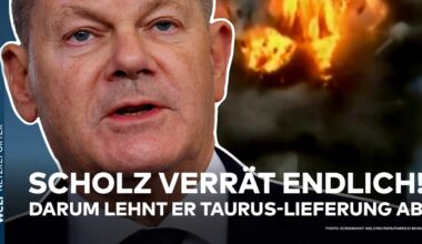 PUTINS KRIEG: Kanzler Olaf Scholz erklärt erstmals, warum er Taurus-Lieferung an die Ukraine ablehnt