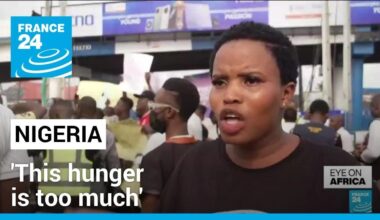 'This hunger is too much': Nigerians protest economic hardship • FRANCE 24 English