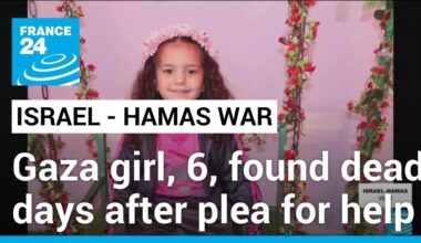 Six-year-old Gaza girl found dead days after pleading for help • FRANCE 24 English