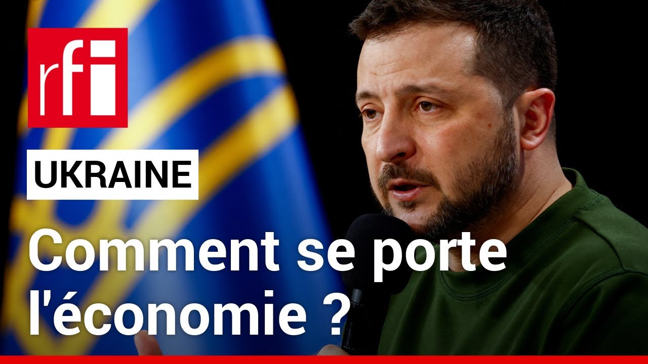 Ukraine : comment se porte l'économie ? • RFI