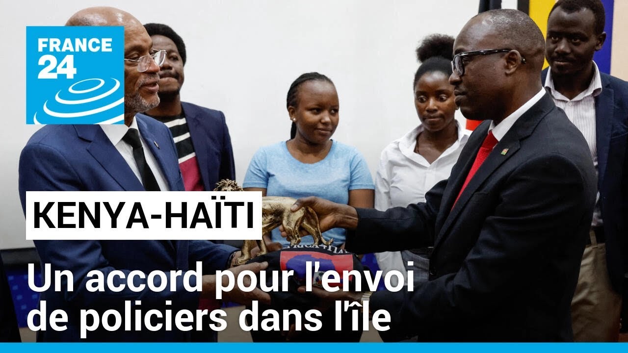 Le Kenya et Haïti signent un accord pour l'envoi de policiers dans l'île en proie aux gangs