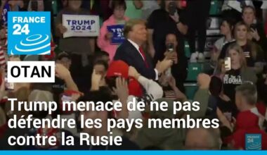 Trump menace de ne pas défendre les pays de l'Otan en retard de paiement face à la Russie