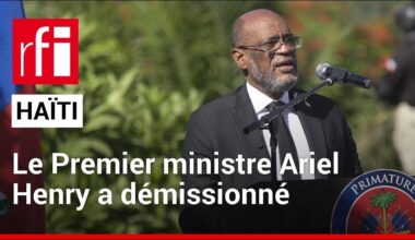 Haïti : l'espoir ténu d'un apaisement après la démission du Premier ministre Ariel Henry • RFI