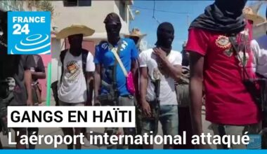 Spirale de violences en Haïti : l'aéroport attaqué par les gangs • FRANCE 24