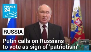 Putin calls on Russians to vote as sign of 'patriotism' • FRANCE 24 English