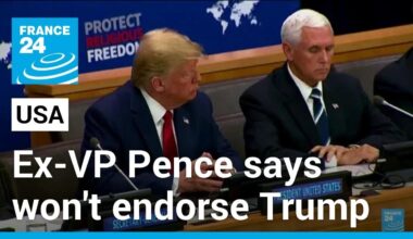 Former VP Pence says will not endorse Trump in upcoming election • FRANCE 24 English