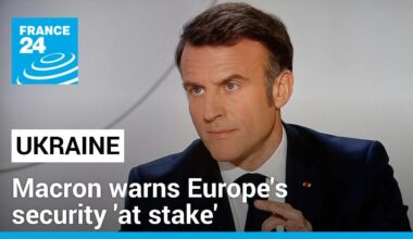 Macron warns Europe's security 'at stake' after uproar over Ukraine ground troops comment