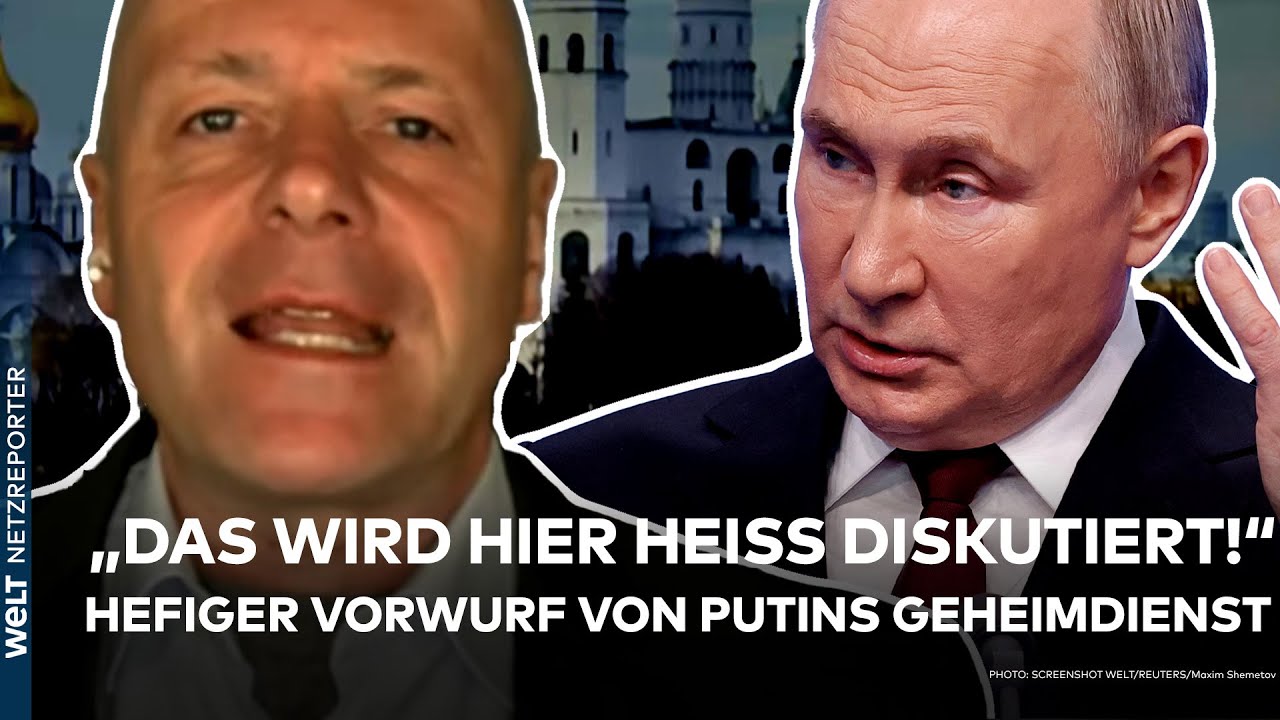 UKRAINE-KRIEG: "Das wird hier heiß diskutiert!" Der heftige Vorwurf von Putins Geheimdienst