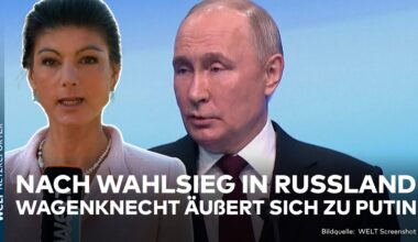 RUSSLAND: Wladimir Putin siegt bei Wahl! Sahra Wagenknecht äußert sich zur Lage für Deutschland