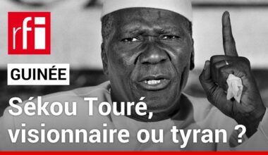 Guinée : Sékou Touré, visionnaire ou tyran ? • RFI