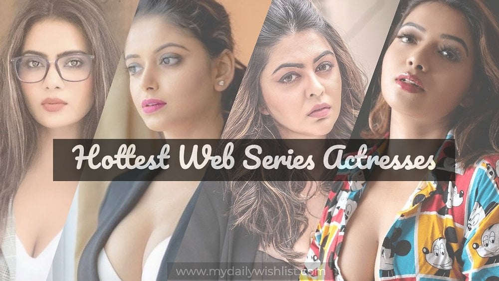 Top 10 Adult Web Series Actress Name & Photos