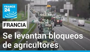 Francia: sindicatos de agricultores levantan bloqueos tras anuncio de medidas del Gobierno